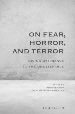 Abbildung von Querido / Ibáñez-Rodríguez | On Fear, Horror, and Terror: Giving Utterance to the Unutterable | 1. Auflage | 2019 | 125 | beck-shop.de