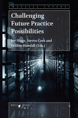 Abbildung von Higgs / Cork | Challenging Future Practice Possibilities | 1. Auflage | 2019 | 1 | beck-shop.de