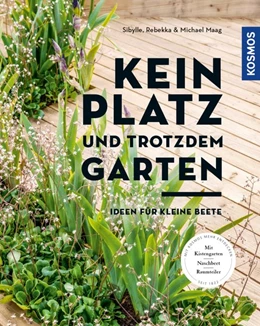 Abbildung von Maag | Kein Platz und trotzdem Garten | 1. Auflage | 2019 | beck-shop.de