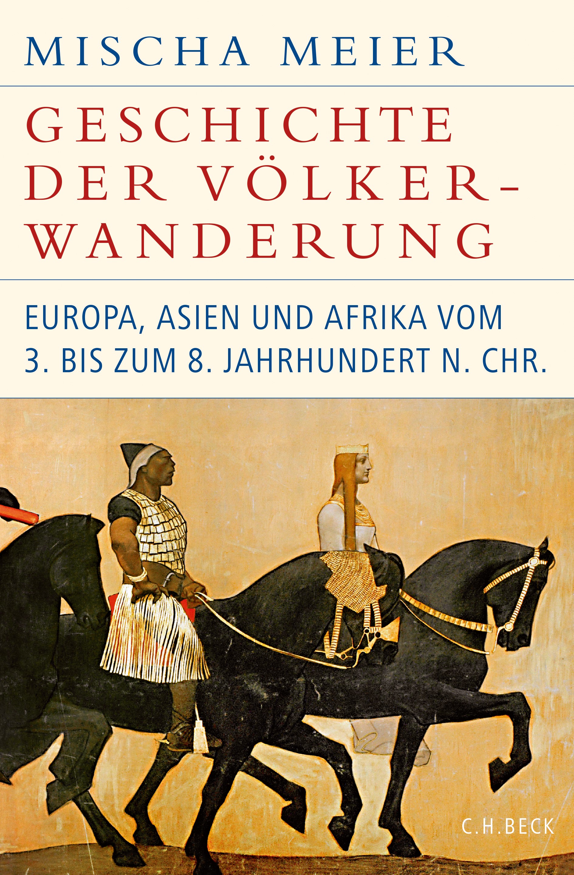 Cover: Meier, Mischa, Geschichte der Völkerwanderung