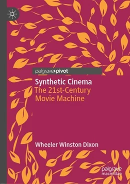 Abbildung von Dixon | Synthetic Cinema | 1. Auflage | 2019 | beck-shop.de