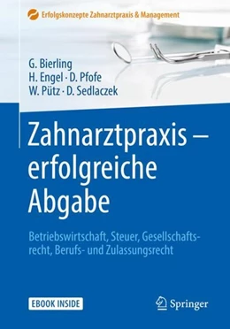 Abbildung von Bierling / Engel | Zahnarztpraxis - erfolgreiche Abgabe | 1. Auflage | 2019 | beck-shop.de