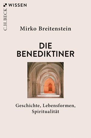 Cover: Mirko Breitenstein, Die Benediktiner