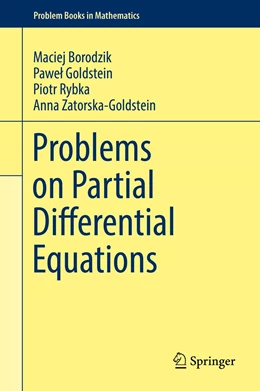 Abbildung von Borodzik / Goldstein | Problems on Partial Differential Equations | 1. Auflage | 2019 | beck-shop.de