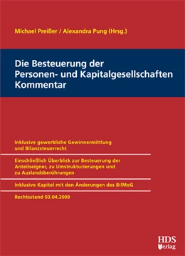 Abbildung von Preißer / Pung (Hrsg.) | Die Besteuerung der Personen- und Kapitalgesellschaften | 1. Auflage | 2009 | beck-shop.de