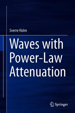 Abbildung von Holm | Waves with Power-Law Attenuation | 1. Auflage | 2019 | beck-shop.de