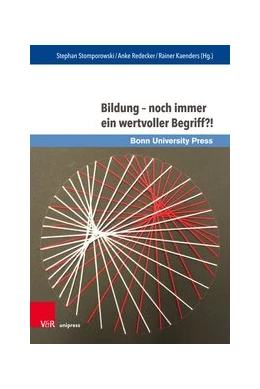 Abbildung von Stomporowski / Redecker | Bildung – noch immer ein wertvoller Begriff?! | 1. Auflage | 2019 | beck-shop.de