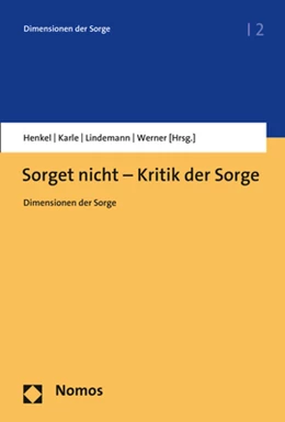 Abbildung von Henkel / Karle | Sorget nicht - Kritik der Sorge | 1. Auflage | 2019 | 2 | beck-shop.de