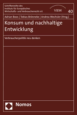 Abbildung von Boos / Brönneke | Konsum und nachhaltige Entwicklung | 1. Auflage | 2019 | 40 | beck-shop.de