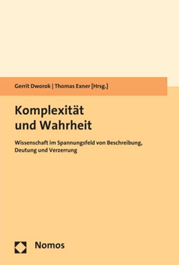 Abbildung von Dworok / Exner | Komplexität und Wahrheit | 1. Auflage | 2019 | beck-shop.de