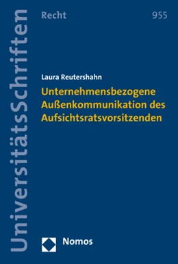 Abbildung von Reutershahn | Unternehmensbezogene Außenkommunikation des Aufsichtsratsvorsitzenden | 1. Auflage | 2019 | 955 | beck-shop.de