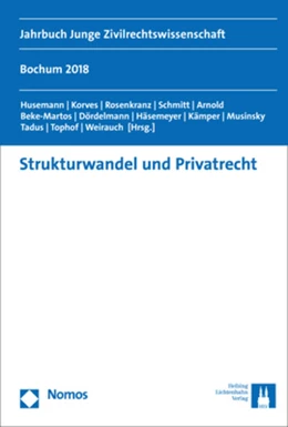 Abbildung von Husemann / Korves | Strukturwandel und Privatrecht | 1. Auflage | 2019 | beck-shop.de