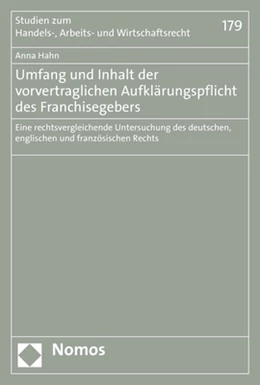 Abbildung von Hahn | Umfang und Inhalt der vorvertraglichen Aufklärungspflicht des Franchisegebers | 1. Auflage | 2019 | 179 | beck-shop.de