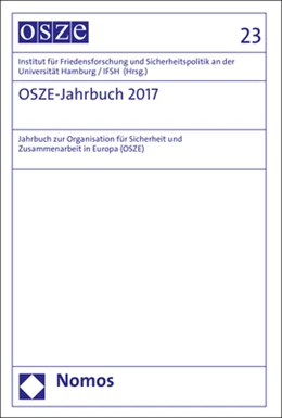 Abbildung von Institut für Friedensforschung und Sicherheitspolitik an der Universität Hamburg / IFSH | OSZE-Jahrbuch 2017 | 1. Auflage | 2019 | beck-shop.de