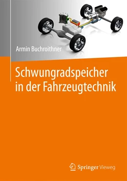 Abbildung von Buchroithner | Schwungradspeicher in der Fahrzeugtechnik | 1. Auflage | 2019 | beck-shop.de