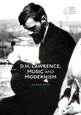 Abbildung von Reid | D.H. Lawrence, Music and Modernism | 1. Auflage | 2019 | beck-shop.de