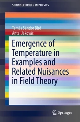 Abbildung von Biró / Jakovác | Emergence of Temperature in Examples and Related Nuisances in Field Theory | 1. Auflage | 2019 | beck-shop.de