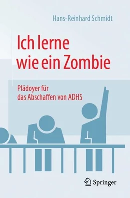 Abbildung von Schmidt | Ich lerne wie ein Zombie | 2. Auflage | 2019 | beck-shop.de