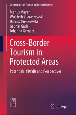 Abbildung von Mayer / Zbaraszewski | Cross-Border Tourism in Protected Areas | 1. Auflage | 2019 | beck-shop.de