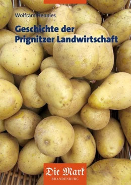 Abbildung von Hennies | Geschichte der Prignitzer Landwirtschaft | 1. Auflage | 2020 | beck-shop.de