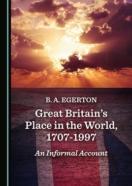 Abbildung von Great Britain’s Place in the World, 1707-1997 | 1. Auflage | 2019 | beck-shop.de
