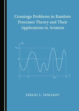 Abbildung von Crossings Problems in Random Processes Theory and Their Applications in Aviation | 1. Auflage | 2019 | beck-shop.de
