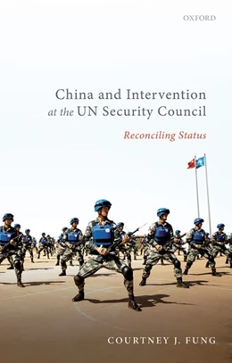 Abbildung von Fung | China and Intervention at the UN Security Council | 1. Auflage | 2019 | beck-shop.de