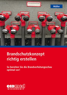 Abbildung von Müller | Brandschutzkonzept richtig erstellen | 1. Auflage | 2019 | beck-shop.de