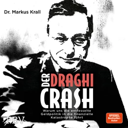 Abbildung von Krall | Der Draghi-Crash | 1. Auflage | 2019 | beck-shop.de