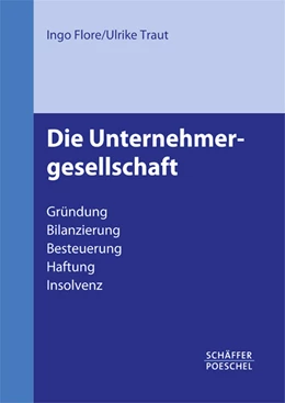 Abbildung von Flore / Traut | Die Unternehmergesellschaft | 1. Auflage | 2009 | beck-shop.de