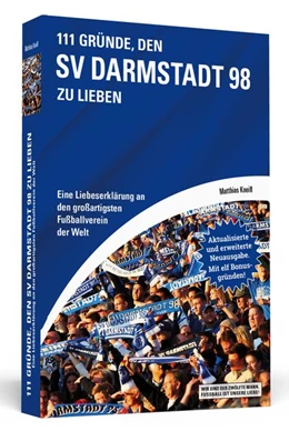 Abbildung von Kneifl | 111 Gründe, den SV Darmstadt 98 zu lieben | 1. Auflage | 2019 | beck-shop.de