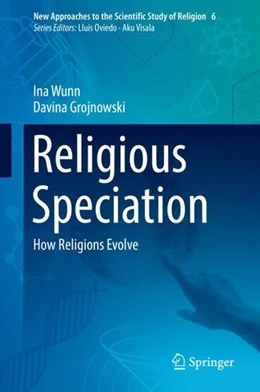 Abbildung von Wunn / Grojnowski | Religious Speciation | 1. Auflage | 2019 | beck-shop.de