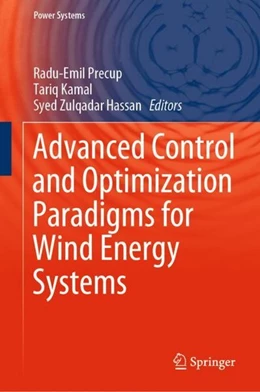 Abbildung von Precup / Kamal | Advanced Control and Optimization Paradigms for Wind Energy Systems | 1. Auflage | 2019 | beck-shop.de