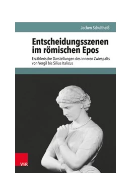 Abbildung von Schultheiß | Entscheidungsszenen im römischen Epos | 1. Auflage | 2024 | beck-shop.de