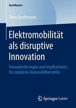Abbildung von Strathmann | Elektromobilität als disruptive Innovation | 1. Auflage | 2019 | beck-shop.de