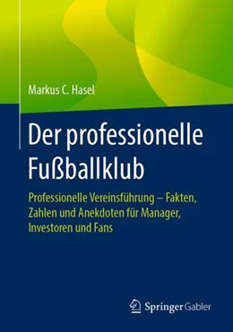 Abbildung von Hasel | Der professionelle Fußballklub | 1. Auflage | 2019 | beck-shop.de