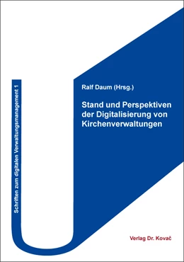 Abbildung von Daum | Stand und Perspektiven der Digitalisierung von Kirchenverwaltungen | 1. Auflage | 2019 | 1 | beck-shop.de