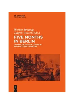 Abbildung von Breunig / Wetzel | Five Months in Berlin | 1. Auflage | 2020 | beck-shop.de