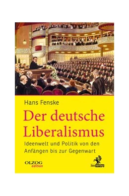 Abbildung von Fenske | Der deutsche Liberalismus | 1. Auflage | 2019 | beck-shop.de