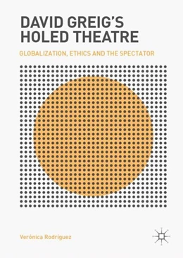 Abbildung von Rodríguez | David Greig's Holed Theatre | 1. Auflage | 2019 | beck-shop.de