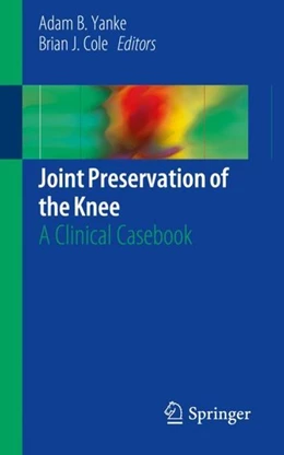 Abbildung von Yanke / Cole | Joint Preservation of the Knee | 1. Auflage | 2019 | beck-shop.de