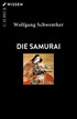 Cover: Schwentker, Wolfgang, Die Samurai