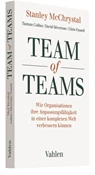 Abbildung von McChrystal / Collins / Silverman / Fussell | Team of Teams - Wie Organisationen ihre Anpassungsfähigkeit in einer komplexen Welt verbessern können | 2020 | beck-shop.de