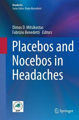 Abbildung von Mitsikostas / Benedetti | Placebos and Nocebos in Headaches | 1. Auflage | 2019 | beck-shop.de
