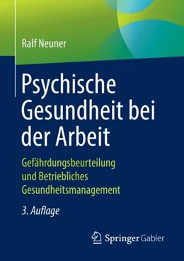 Abbildung von Neuner | Psychische Gesundheit bei der Arbeit | 3. Auflage | 2019 | beck-shop.de