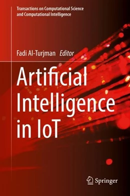 Abbildung von Al-Turjman | Artificial Intelligence in IoT | 1. Auflage | 2019 | beck-shop.de