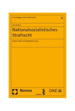 Abbildung von Ambos | Nationalsozialistisches Strafrecht | 1. Auflage | 2019 | Band 6 | beck-shop.de