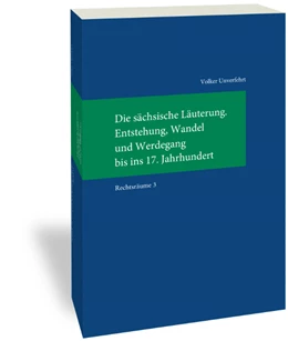 Abbildung von Unverfehrt | Die Sächsische Läuterung | 1. Auflage | 2019 | 317 | beck-shop.de