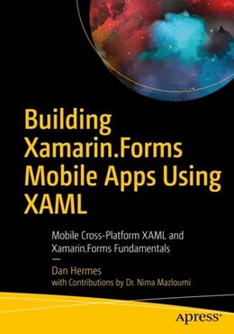 Abbildung von Hermes / Mazloumi | Building Xamarin.Forms Mobile Apps Using XAML | 1. Auflage | 2019 | beck-shop.de
