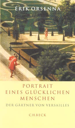 Abbildung von Orsenna, Érik | Portrait eines glücklichen Menschen | 6. Auflage | 2019 | beck-shop.de